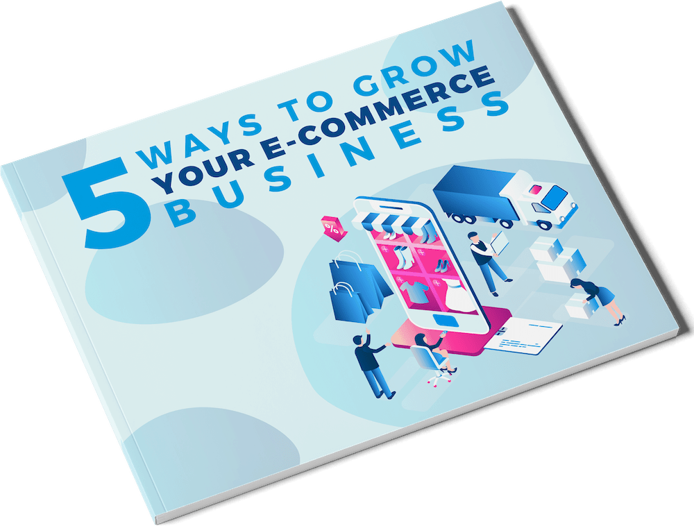 5 Ways To Grow Your E-Commerce Business Cover